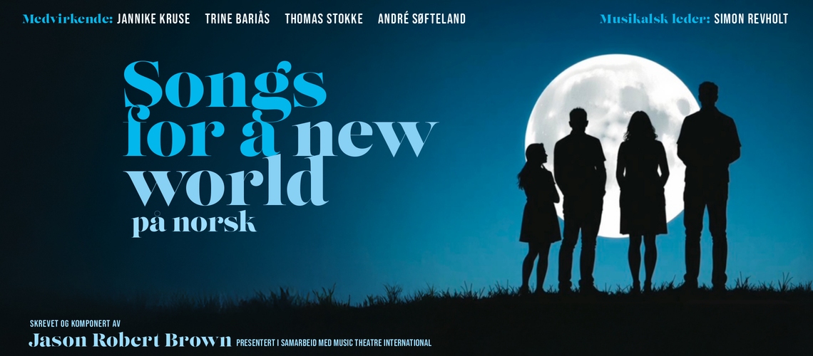 Songs For A New World